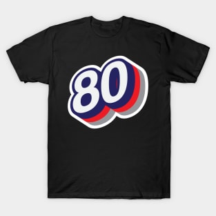 80 T-Shirt